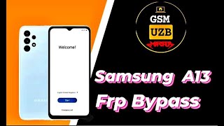 SAMSUNG A13 A135F FRP REMOVE BY CHIMERA TOOL [upl. by Hsejar]