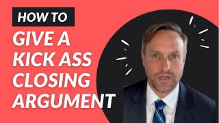 Closing Arguments Examples KickAss Closing Arguments Part 1 Closing Argument Template [upl. by Edwin]