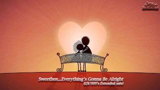 SweetboxEverythings Gonna Be Alright i2k009s Extended mix [upl. by Trofmoc343]