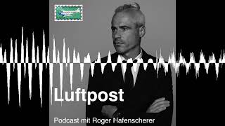 Episode 19 Roger Hafenscherer SCHAKO Group  Luftpost [upl. by Hait]