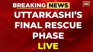 Uttarakhand Tunnel Rescue LIVE Updates Silkyara Rescue Operation In Final Stages  Uttarkashi LIVE [upl. by Osicnarf]