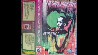 Negromuffin  Authentic 1997 Album Complet [upl. by Innej]