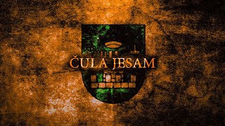 Čula Jesam  Croatian Song [upl. by Stillas]