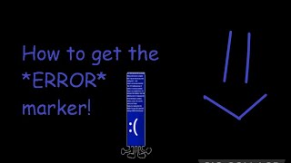 HOW TO GET ERROR MARKER IN FIND THE MARKERS [upl. by Ecidnac]