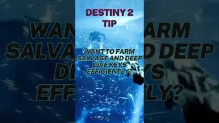 Destiny 2 Farming Guide Quick Salvage and Deep Dive Keys Farming [upl. by Aisan]