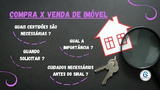 Certidões e documentos necessários para Compra X Venda de imóvel [upl. by Pinebrook873]