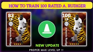 HOW TO TRAIN 100 RATED A RUDIGER IN EFOOTBALL 2025 MOBILE [upl. by Lorelie]