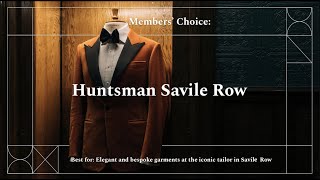 Members Choice Huntsman Savile Row [upl. by Seraphina]