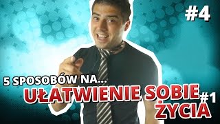 5 sposobów na UŁATWIENIE SOBIE ŻYCIA 1 [upl. by Levan374]