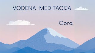 Vodena Meditacija  Gora [upl. by Eitsirhc]