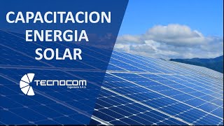 Curso de Energía Solar ¿ Como funciona un panel solar   Capacitacion [upl. by Sigfried]