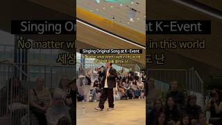 🇬🇧Singing Korean Original Song at Kevent You  SungJoon [upl. by Sulecram]