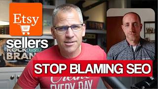 ECommerce EXPERT SaysSTOP Blaming The Etsy Algorithm and SEO [upl. by Harrod]