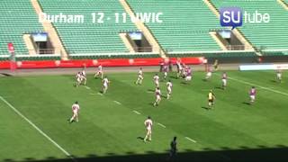 BUCS Rugby Final 2011  UWIC RFC v Durham Uni RFC [upl. by Aihsinat535]