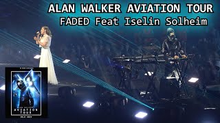 Alan Walker Aviation Tour  Faded feat Iselin Solheim live [upl. by Jule894]