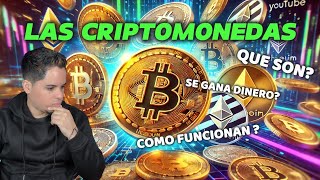 💰 ¿QUÉ SON LAS CRIPTOMONEDAS Y CÓMO FUNCIONAN 🚀 DESCÚBRELO AQUÍ [upl. by Lehctim809]