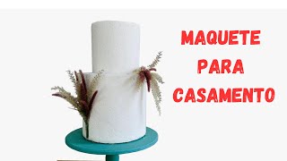 Maquete para casamento [upl. by Pius]