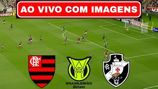 🔴FLAMENGO X VASCO AO VIVO COM IMAGENS  BRASILEIRÃO 2024  ASSISTIR JOGO AO VIVO COM IMAGEM [upl. by Shani227]