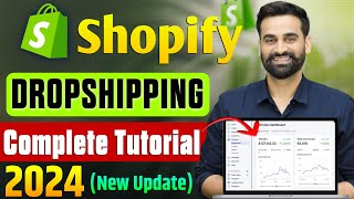 Shopify Dropshipping Complete Tutorial For Beginners 2024 [upl. by Romelle]