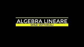 ALGEBRA LINEARE  SPAZI VETTORIALI  INTERSEZIONE TRA DUE SOTTOSPAZI VETTORIALI part 2 [upl. by Margette]