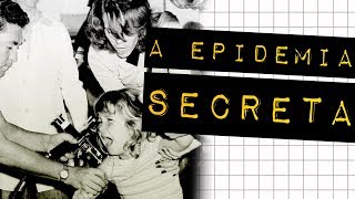 A EPIDEMIA SECRETA [upl. by Bradly388]