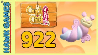 Candy Crush Jelly Saga Level 922 Puffler mode  3 Stars Walkthrough No Boosters [upl. by Aleahpar]