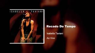 Isabella Taviani  Ao Vivo  Recado do Tempo  2005 [upl. by Esilahs]