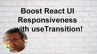 Boost React UI Responsiveness with useTransition [upl. by Senalda495]