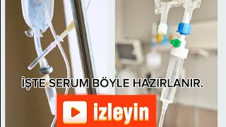 işte serum böyle hazırlanır [upl. by Ameekahs]