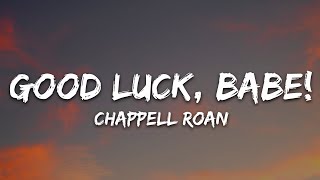 Chappell Roan  Good Luck Babe Lyrics [upl. by Nosyaj]