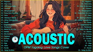 OPM Songs Cover ❤️ Tagalog Acoustic Love Songs ❤️ Best OPM Tagalog Love Songs Cover Playlist 757 [upl. by Iglesias870]