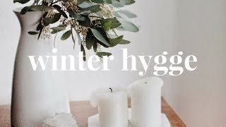 Winter Hygge 2018  Cozy Home Ideas amp Inspiration [upl. by Kcoj]