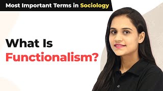 What Is Functionalism  Functionalism Theory  Most Important Terms in Sociology [upl. by Esinart]