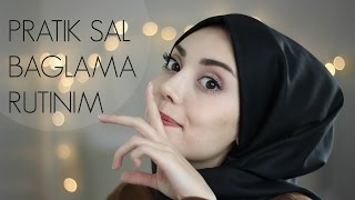 PRATİK ŞAL BAĞLAMA RUTİNİM  Hijab Tutorial [upl. by Sokul]