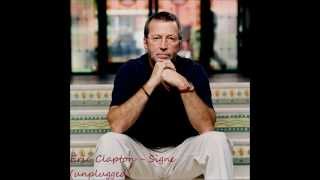 Eric Clapton  Signe unplugged HQ [upl. by Devaj481]