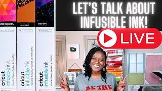 Live Lets Learn How to Use Cricut Infusible Ink  Infusible Ink for Beginners infusibleink [upl. by Alexandr]