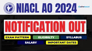 NIACL AO Notification 2024 OUT  Eligibility Exam Pattern Syllabus Important Dates  All Details [upl. by Anjali]