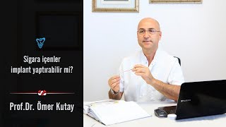 Sigara içenler implant yaptırabilir mi [upl. by Yert]