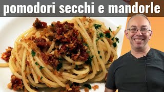 Pasta pomodori secchi e mandorle ricetta siciliana [upl. by Cornew241]