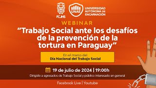 Webinar quotTrabajo Social ante los desafíos de la prevención de la tortura en Paraguayquot [upl. by Ecneps769]