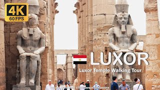 EgyptLuxor Temple Walking Tour  Ancient Egyptian Temple Wandering 4K 60FPS [upl. by Loren]