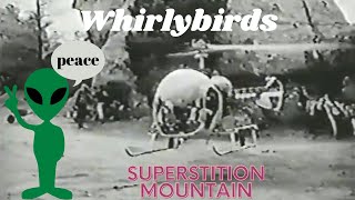 Whirlybirds Starring Kenneth Tobey and Craig Hill  SUPERSTITION MOUNTAIN [upl. by Sivrup]