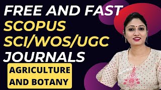 Publish in Free and Fast Agriculture Science and Botany Journals  SCI SCOPUS WOS  TURNINGPOINT15 [upl. by Ariet493]