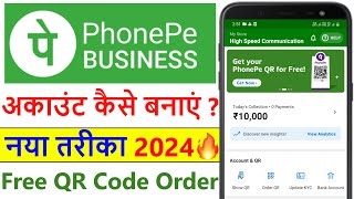 PhonePe Business Account Kaise Banaye 2024  How to Create PhonePe Business Account  Merchant QR [upl. by Vaules442]