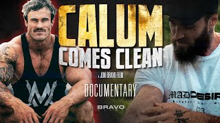 CALUM Von Moger SHOCKING CONFESSION  Documentary [upl. by Ayekahs348]