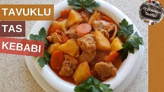 Tavuklu Tas Kebabı Tarifi  Ev Yemekleri Tarifleri [upl. by Klapp]