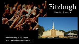 Fitzhugh Baptist Church Austin TX Live Stream [upl. by Janos]