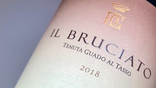 Bolgheri DOC 2018 “Il Bruciato” – Tenuta Guado al Tasso Antinori [upl. by Lew]