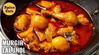 MURGIR LAL JHOL  BENGALI CHICKEN CURRY WITH POTATOES  CHICKEN CURRY [upl. by Eiramanig]