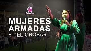 MUJERES ARMADAS Y PELIGROSAS Past Clara Abreu [upl. by Hort]